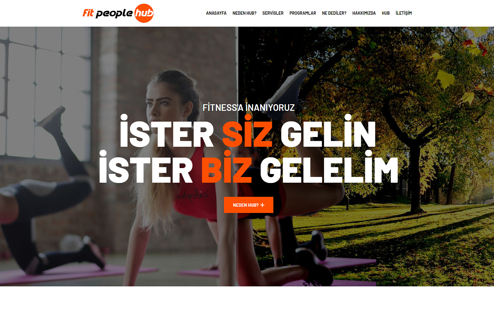 Fit People HUB - İster siz gelin, ister biz gelelim...