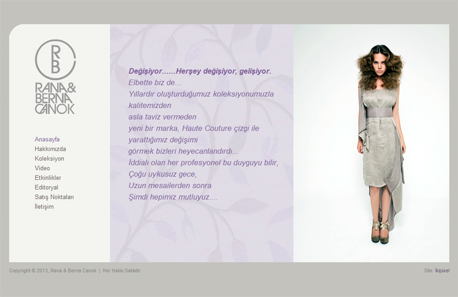 Rana & Berna Canok - Fashion Designers